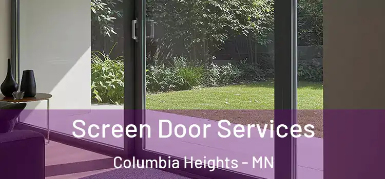 Screen Door Services Columbia Heights - MN